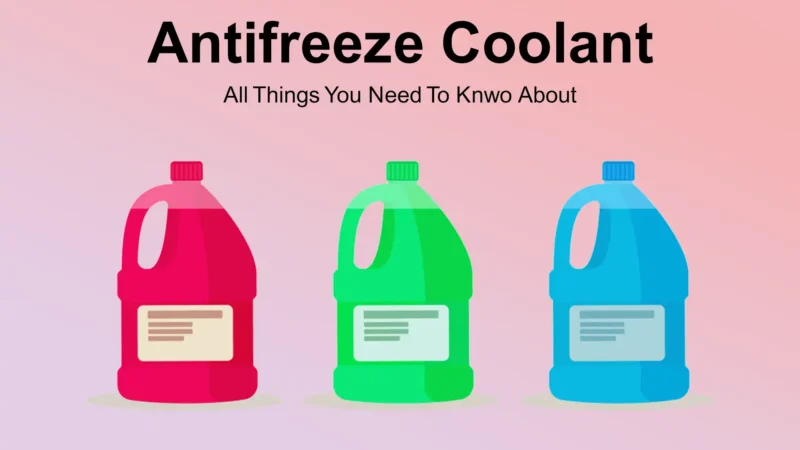 All You Need to Know About Antifreeze Coolant